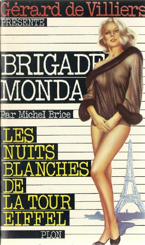 [Brigade Mondaine 51] • 051 Les Nuits Blanches De La Tour Eiffel